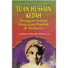 BIOGRAFI TOKOH DAKWAH : TUAN HUSSAIN KEDAH (H/C)